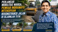 Perlancar Mobilitas Warga, Pemkab Indramayu Intensifkan Rekonstruksi Jalan di Sejumlah Titik