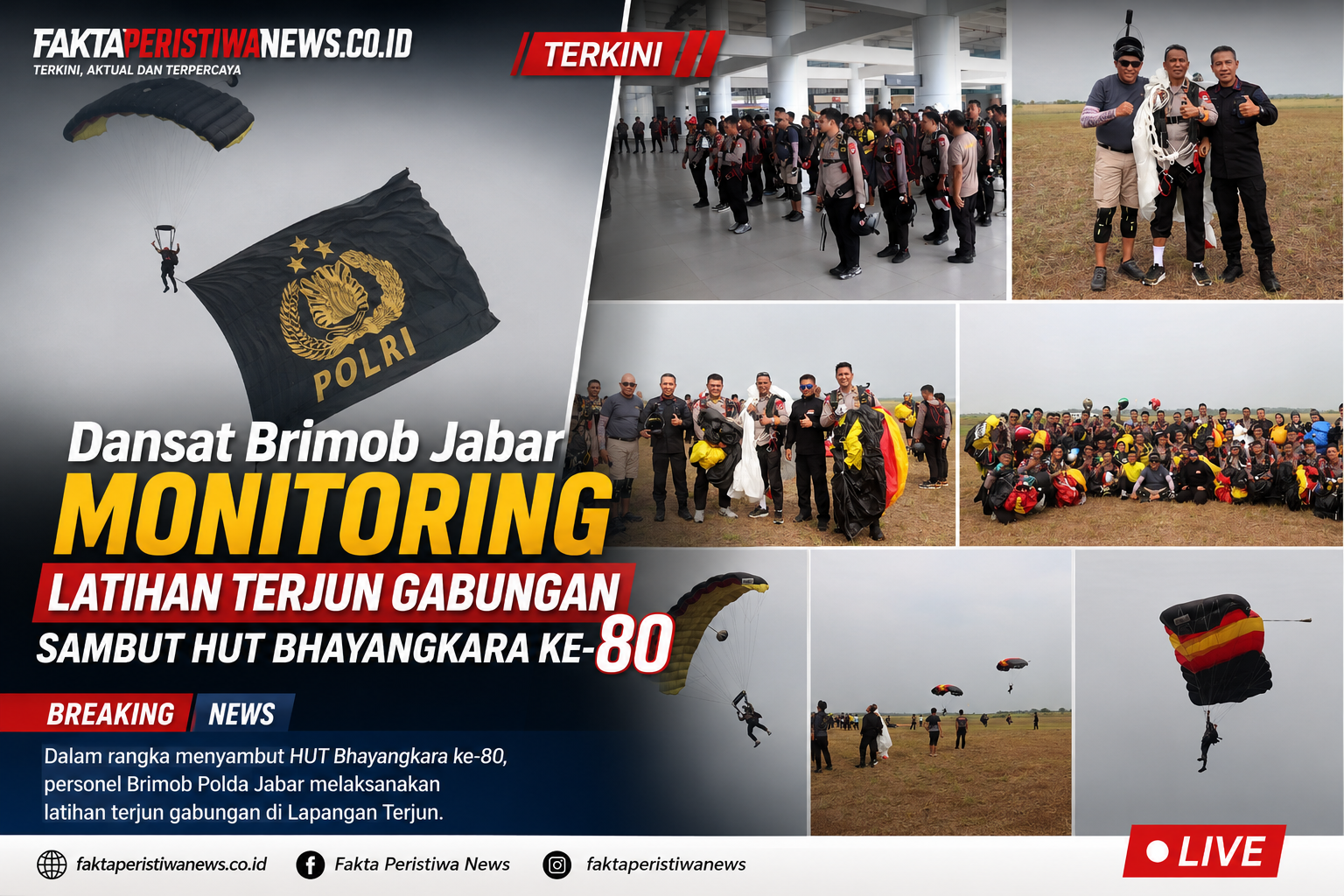Dansat Brimob Jabar Monitoring Latihan Terjun Gabungan Sambut HUT Bhayangkara ke - 80