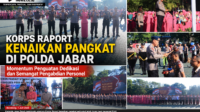 Korps Raport Kenaikan Pangkat di Polda Jabar : Momentum Penguatan Dedikasi dan Semangat Pengabdian Personel