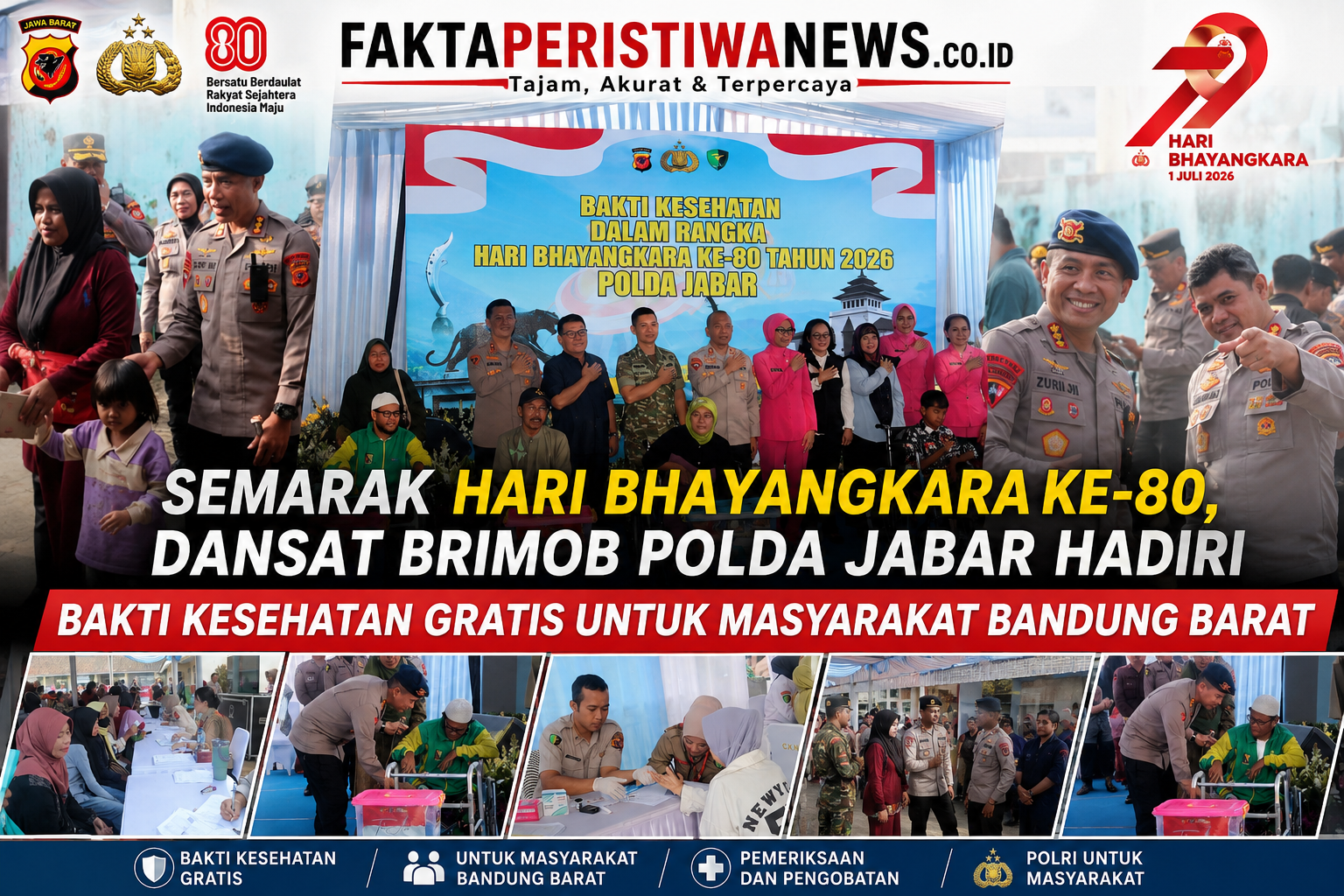 Semarak Hari Bhayangkara ke-80, Dansat Brimob Polda Jabar Hadiri Bakti Kesehatan Gratis untuk Masyarakat Bandung Barat Semarak Hari Bhayangkara ke-80, Dansat Brimob Polda Jabar Hadiri Bakti Kesehatan Gratis untuk Masyarakat Bandung Barat
