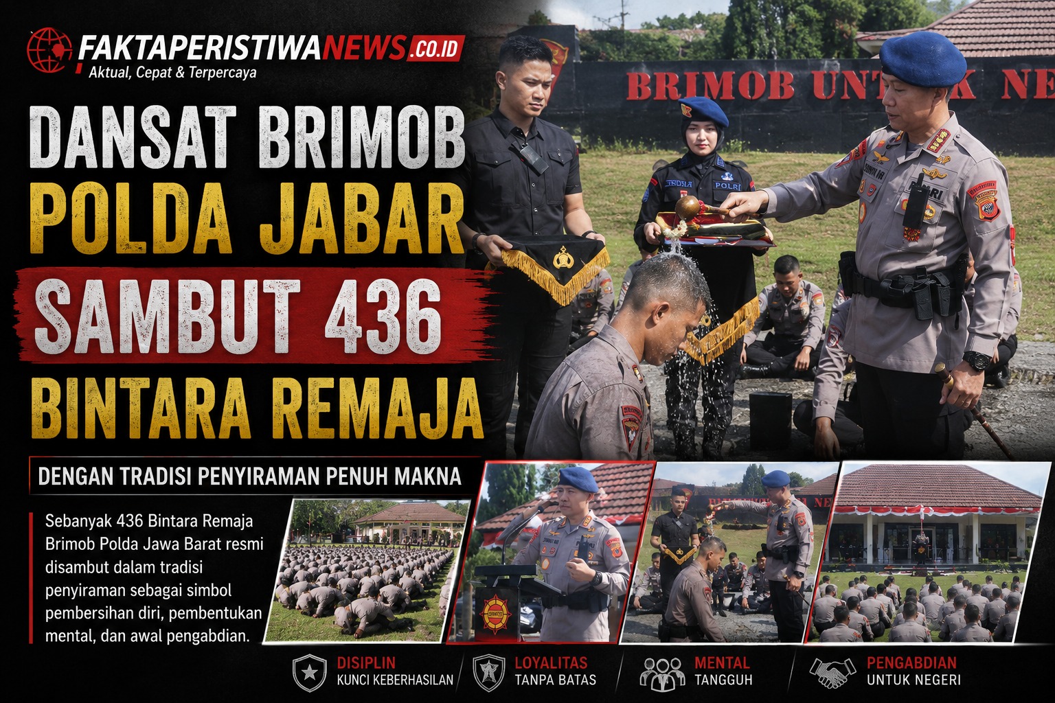 Dansat Brimob Polda Jabar Sambut 436 Bintara Remaja Dengan Tradisi Penyiraman Penuh Makna