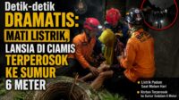 Detik-detik Dramatis Mati Listrik, Lansia di Ciamis Terperosok ke Sumur 6 Meter