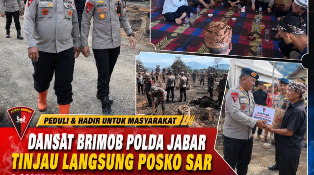 Dansat Brimob Polda Jabar Tinjau Langsung Posko SAR & Salurkan Bantuan Bagi Korban Kebakaran di Kampung Adat Kesepuhan Cipta Mulya