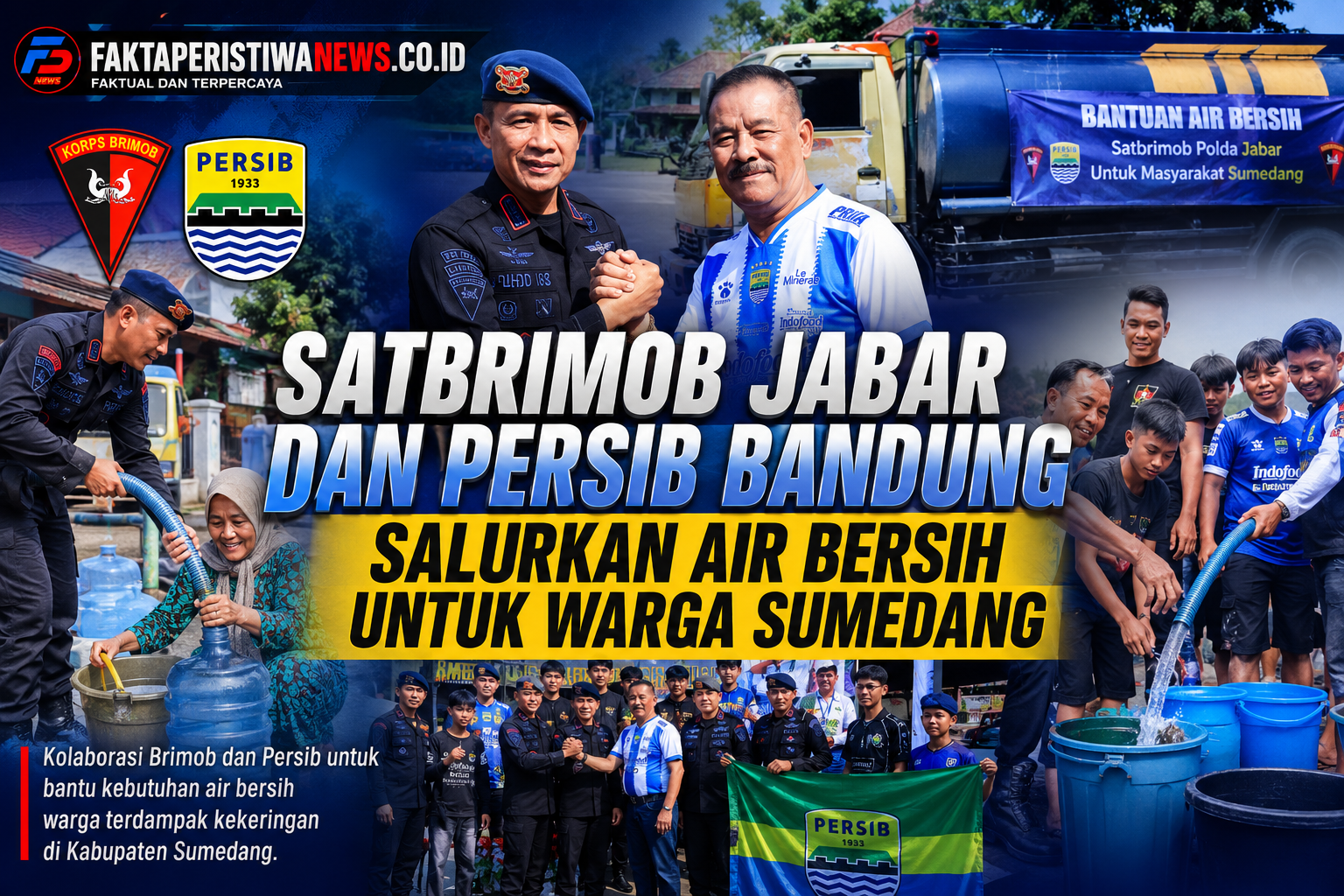 Satbrimob Jabar & Persib Bandung Salurkan Air Bersih Untuk Warga Sumedang