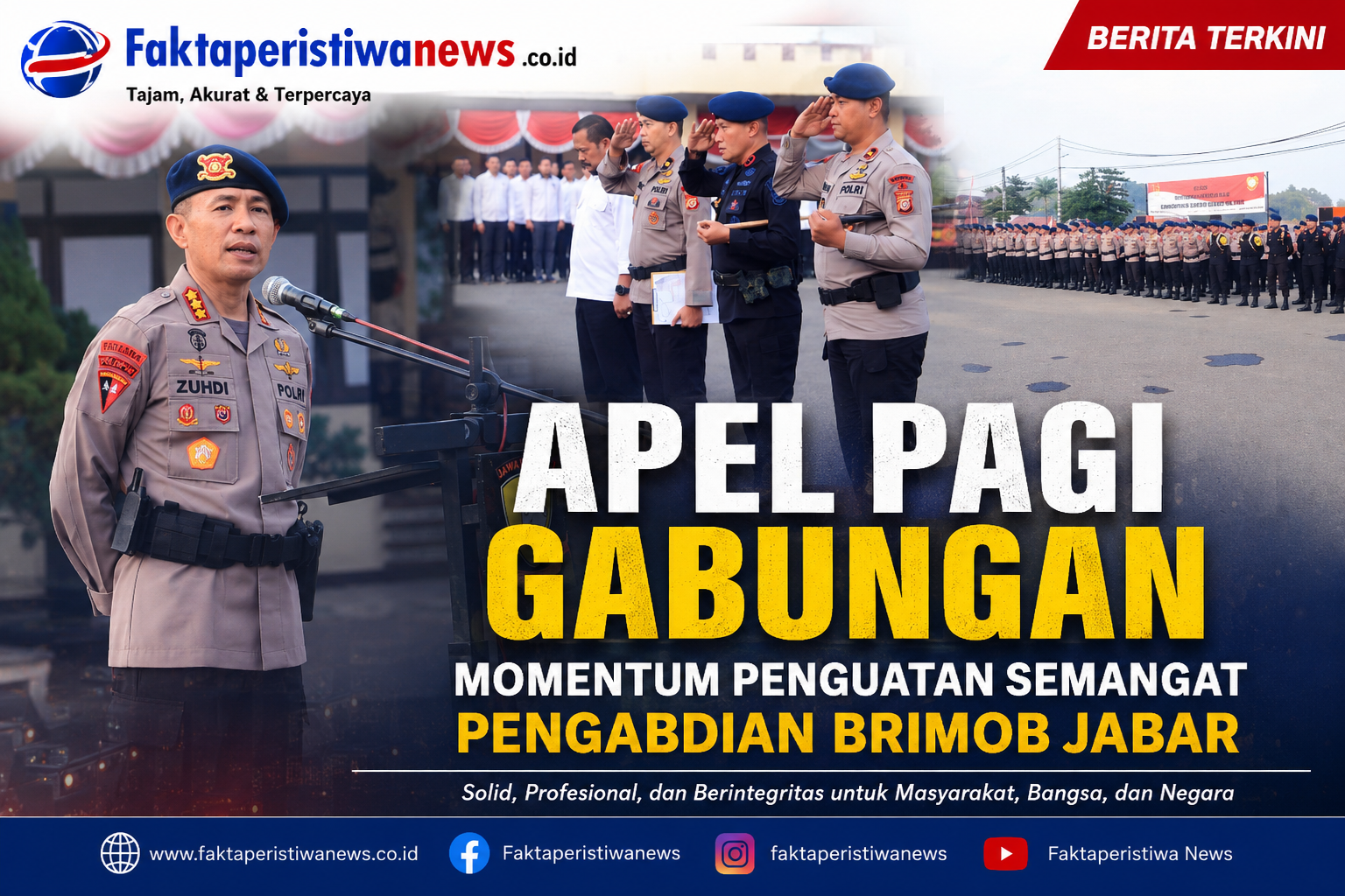 Apel Pagi Gabungan : Momentum Penguatan Semangat Pengabdian Brimob Jabar