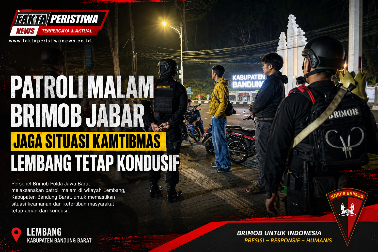 Patroli Malam Brimob Jabar Jaga Situasi Kamtibmas Lembang Tetap Kondusif Patroli Malam Brimob Jabar Jaga Situasi Kamtibmas Lembang Tetap Kondusif