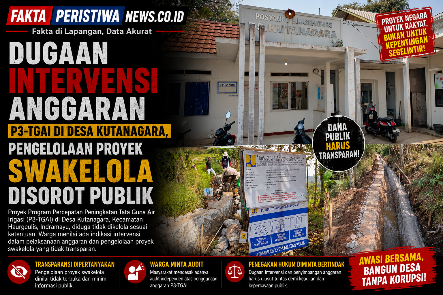 Dugaan Intervensi Anggaran P3-TGAI di Desa Kutanagara, Pengelolaan Proyek Swakelola Disorot Publik