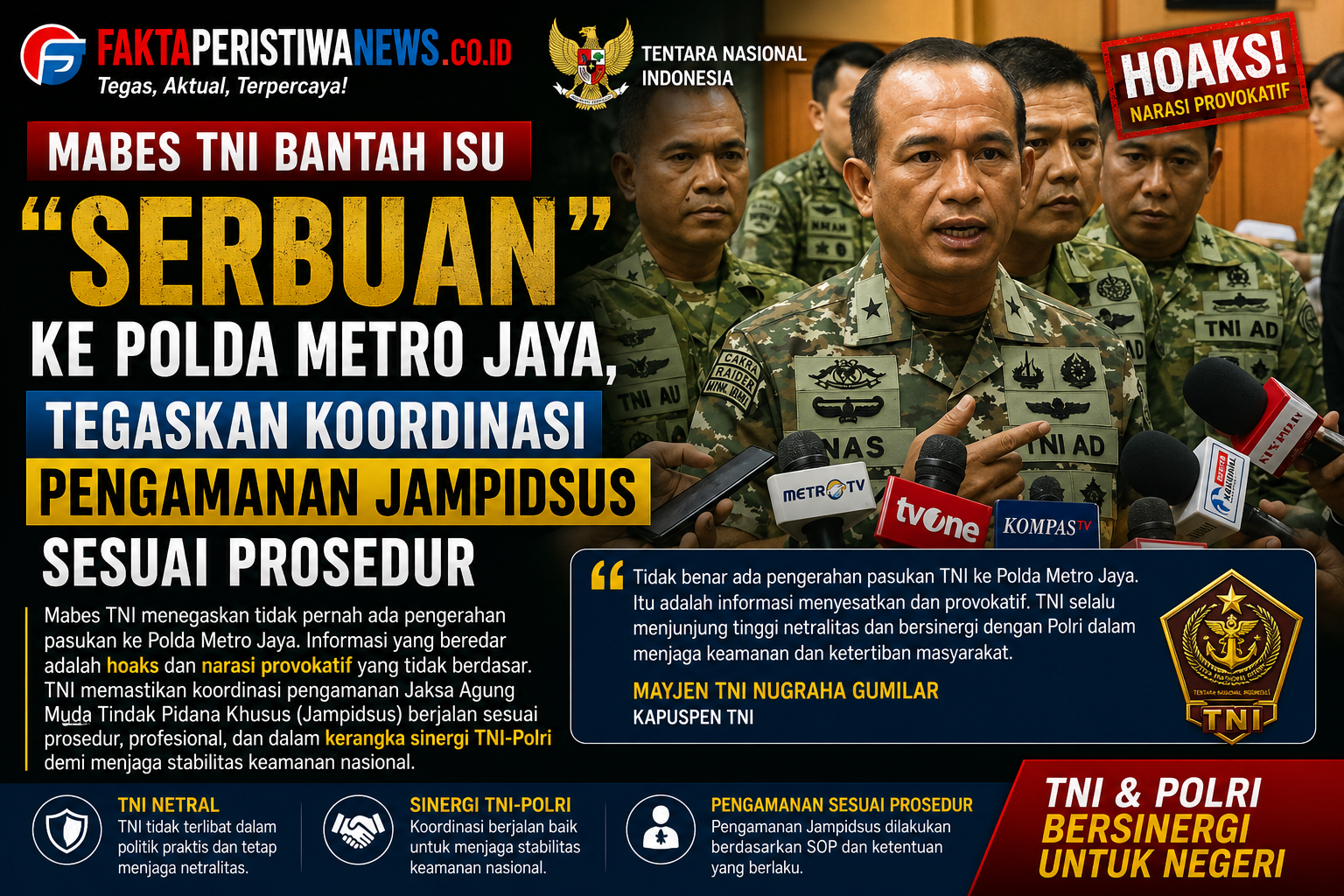 Mabes TNI Bantah Isu Serbuan ke Polda Metro Jaya, Tegaskan Koordinasi Pengamanan Jampidsus Sesuai Prosedur