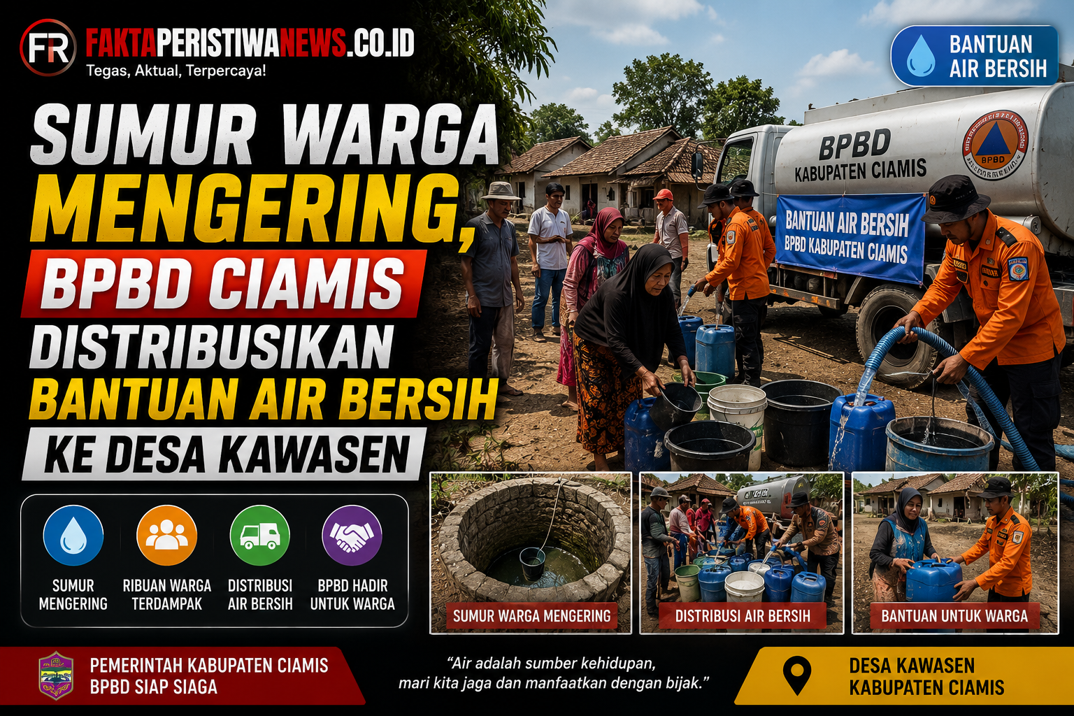 Sumur Warga Mengering, BPBD Ciamis Distribusikan Bantuan Air Bersih ke Desa Kawasen