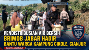 Pendistribusian Air Bersih Brimob Jabar Hadir Bantu Warga Kampung Cikole, Cianjur