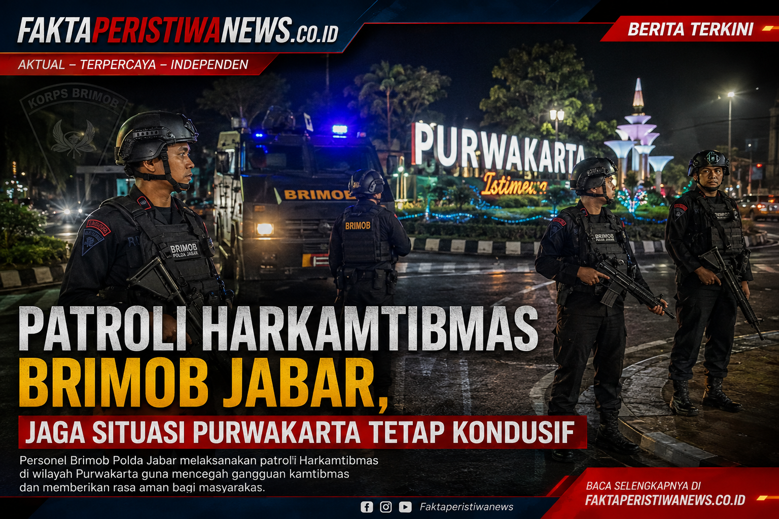 Patroli Harkamtibmas Brimob Jabar, Jaga Situasi Purwakarta Tetap Kondusif