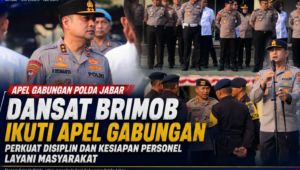 Dansat Brimob Ikuti Apel Gabungan Polda Jabar : Perkuat Disiplin & Kesiapan Personel Layani Masyarakat