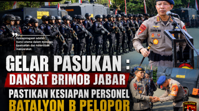 Gelar Pasukan : Dansat Brimob Jabar Pastikan Kesiapan Personel Batalyon B Pelopor