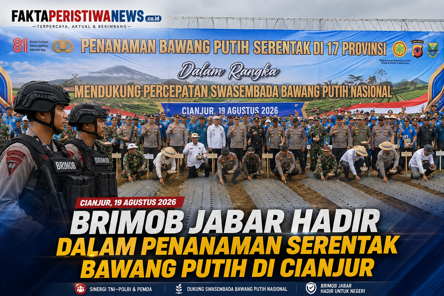 Brimob Jabar Hadir Dalam Penanaman Serentak Bawang Putih di Cianjur