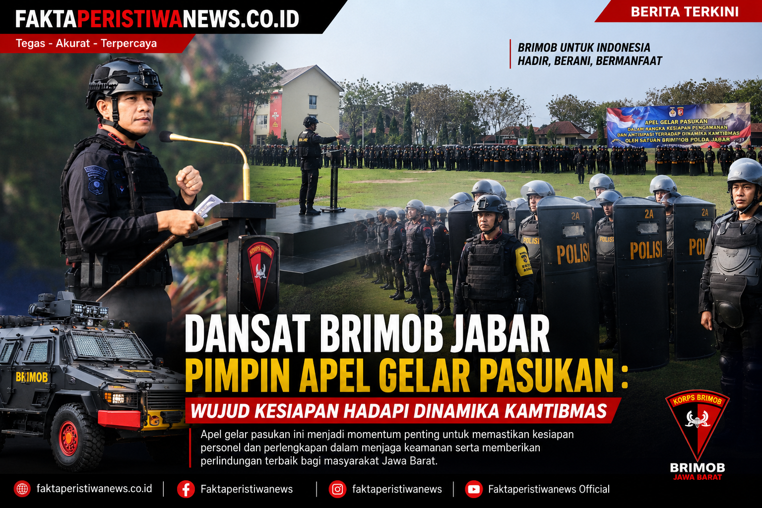 Dansat Brimob Jabar Pimpin Apel Gelar Pasukan : Wujud Kesiapan Hadapi Dinamika Kamtibmas Dansat Brimob Jabar Pimpin Apel Gelar Pasukan : Wujud Kesiapan Hadapi Dinamika Kamtibmas