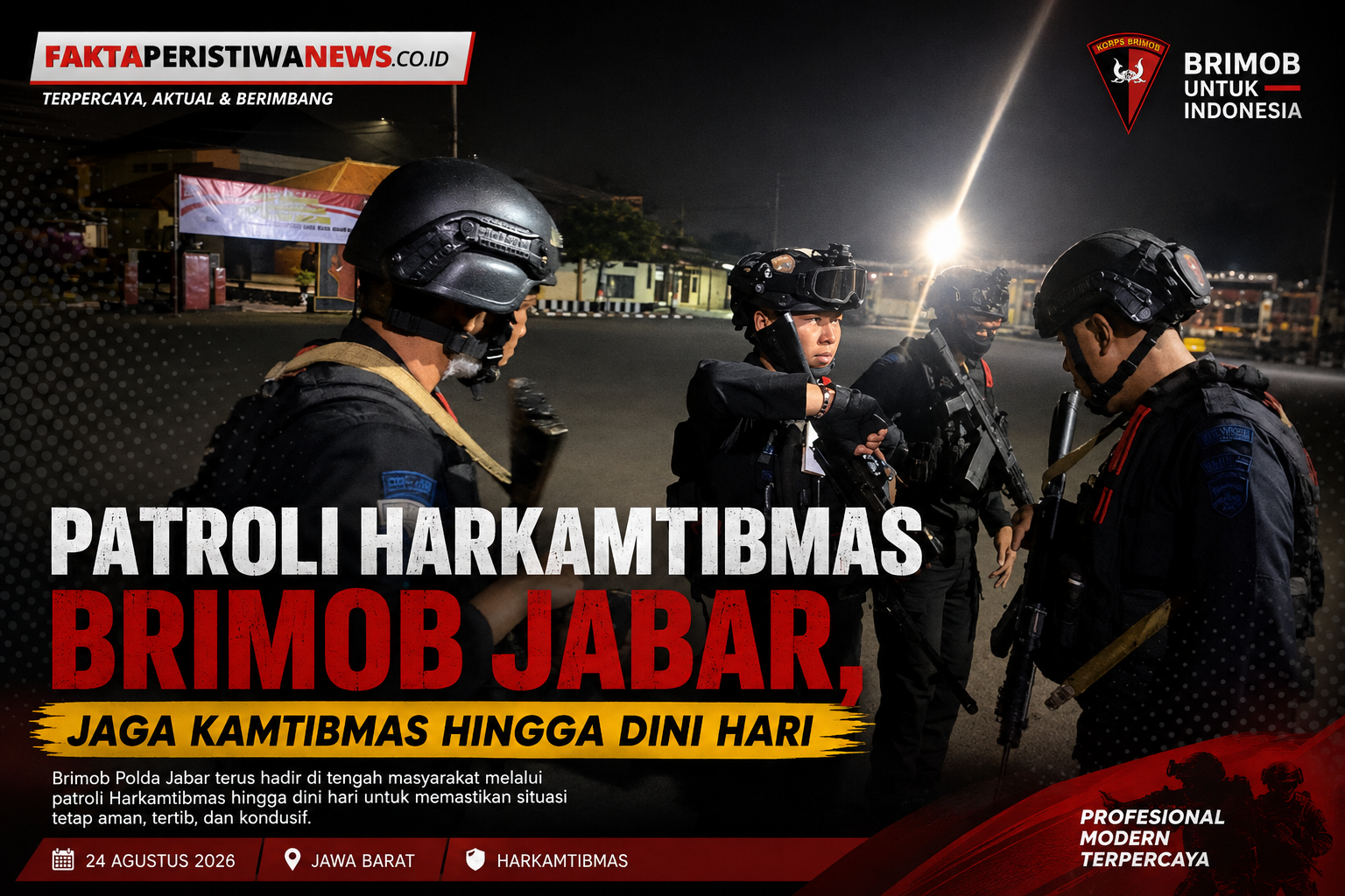 Patroli Harkamtibmas Brimob Jabar, Jaga Kamtibmas hingga Dini Hari