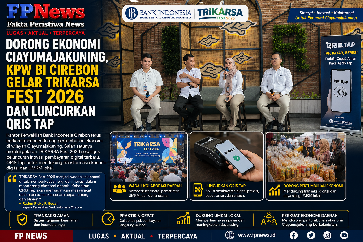 Dorong Ekonomi Ciayumajakuning, KPw BI Cirebon Gelar TRIKARSA Fest 2026 dan Luncurkan QRIS Tap