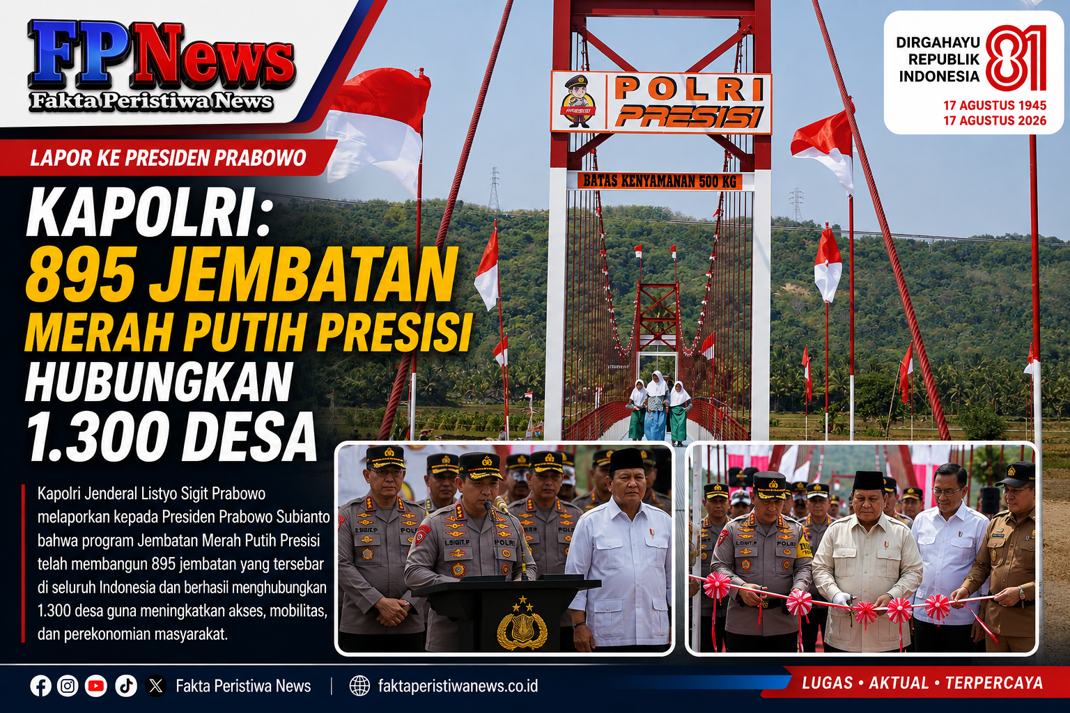 Lapor ke Presiden Prabowo, Kapolri 895 Jembatan Merah Putih Presisi Hubungkan 1.300 Desa