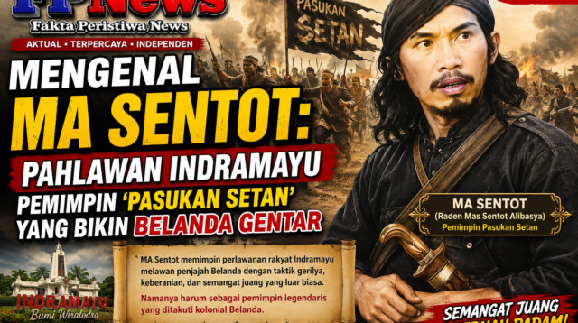 Mengenal MA Sentot Pahlawan Indramayu Pemimpin 'Pasukan Setan' yang Bikin Belanda Gentar