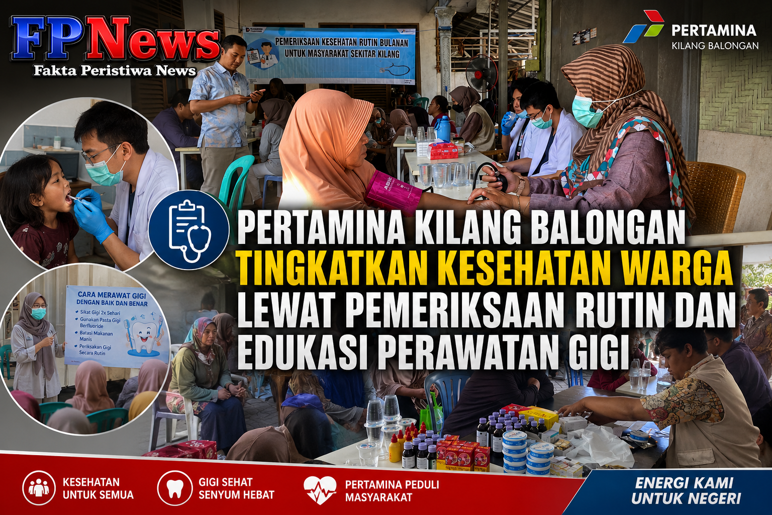 Pertamina Kilang Balongan Tingkatkan Kesehatan Warga Lewat Pemeriksaan Rutin dan Edukasi Perawatan Gigi