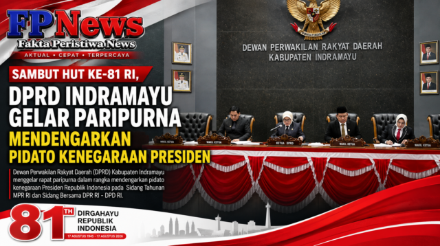 Sambut HUT ke-81 RI, DPRD Indramayu Gelar Paripurna Mendengarkan Pidato Kenegaraan Presiden