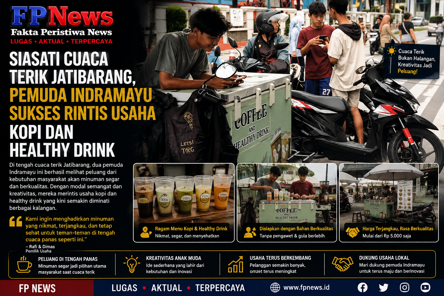 Siasati Cuaca Terik Jatibarang, Pemuda Indramayu Sukses Rintis Usaha Kopi dan Healthy Drink