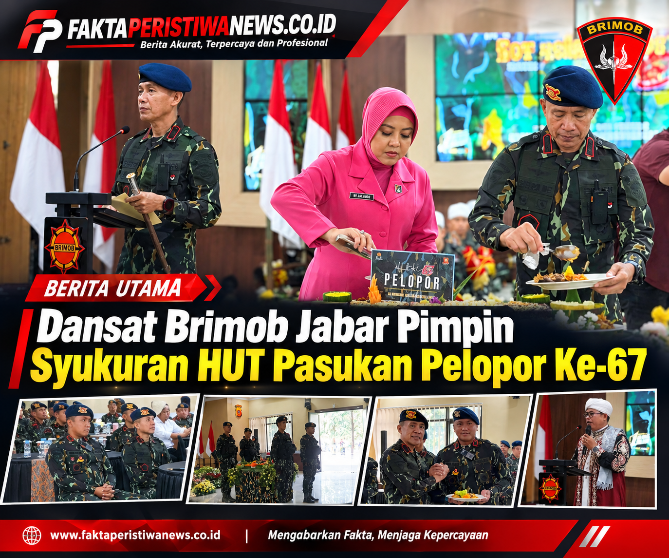 Dansat Brimob Jabar Pimpin Syukuran HUT Pasukan Pelopor Ke-67 Dansat Brimob Jabar Pimpin Syukuran HUT Pasukan Pelopor Ke-67