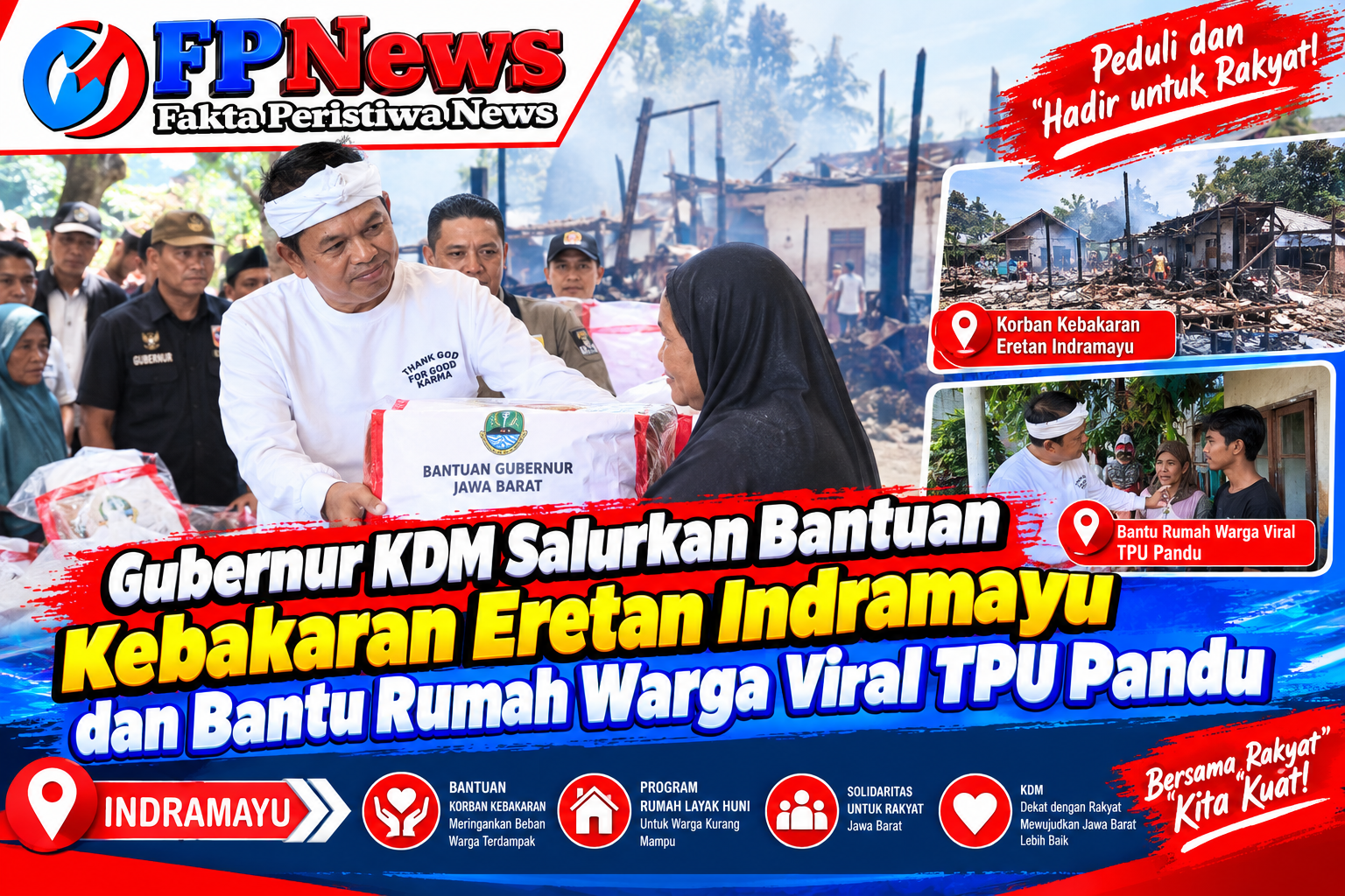 Gubernur KDM Salurkan Bantuan Kebakaran Eretan Indramayu dan Bantu Rumah Warga Viral TPU Pandu