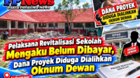 Pelaksana Revitalisasi Sekolah Mengaku Belum Dibayar, Dana Proyek Diduga Dialihkan Oknum Dewan