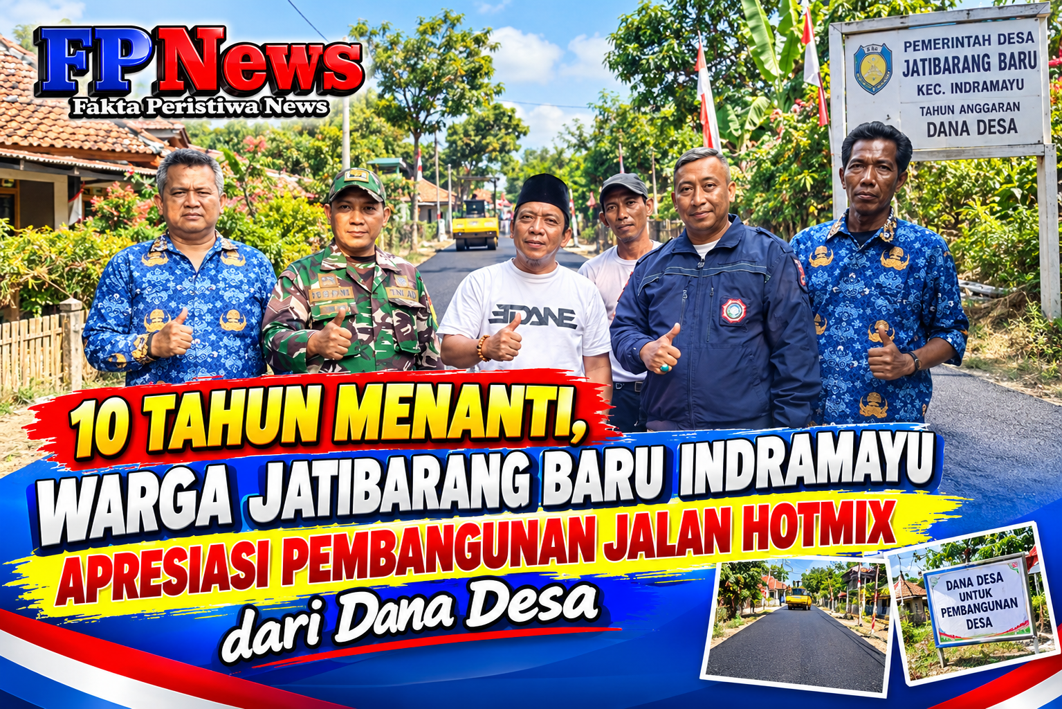 10 Tahun Menanti, Warga Jatibarang Baru Indramayu Apresiasi Pembangunan Jalan Hotmix dari Dana Desa