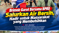 Brimob Garut Bersama BPBD Salurkan Air Bersih, Hadir untuk Masyarakat yang Membutuhkan Brimob Garut Bersama BPBD Salurkan Air Bersih, Hadir untuk Masyarakat yang Membutuhkan