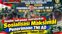 Dandim Indramayu Instruksikan Sosialisasi Maksimal Penerimaan TNI AD Gelombang I Tahun 2027