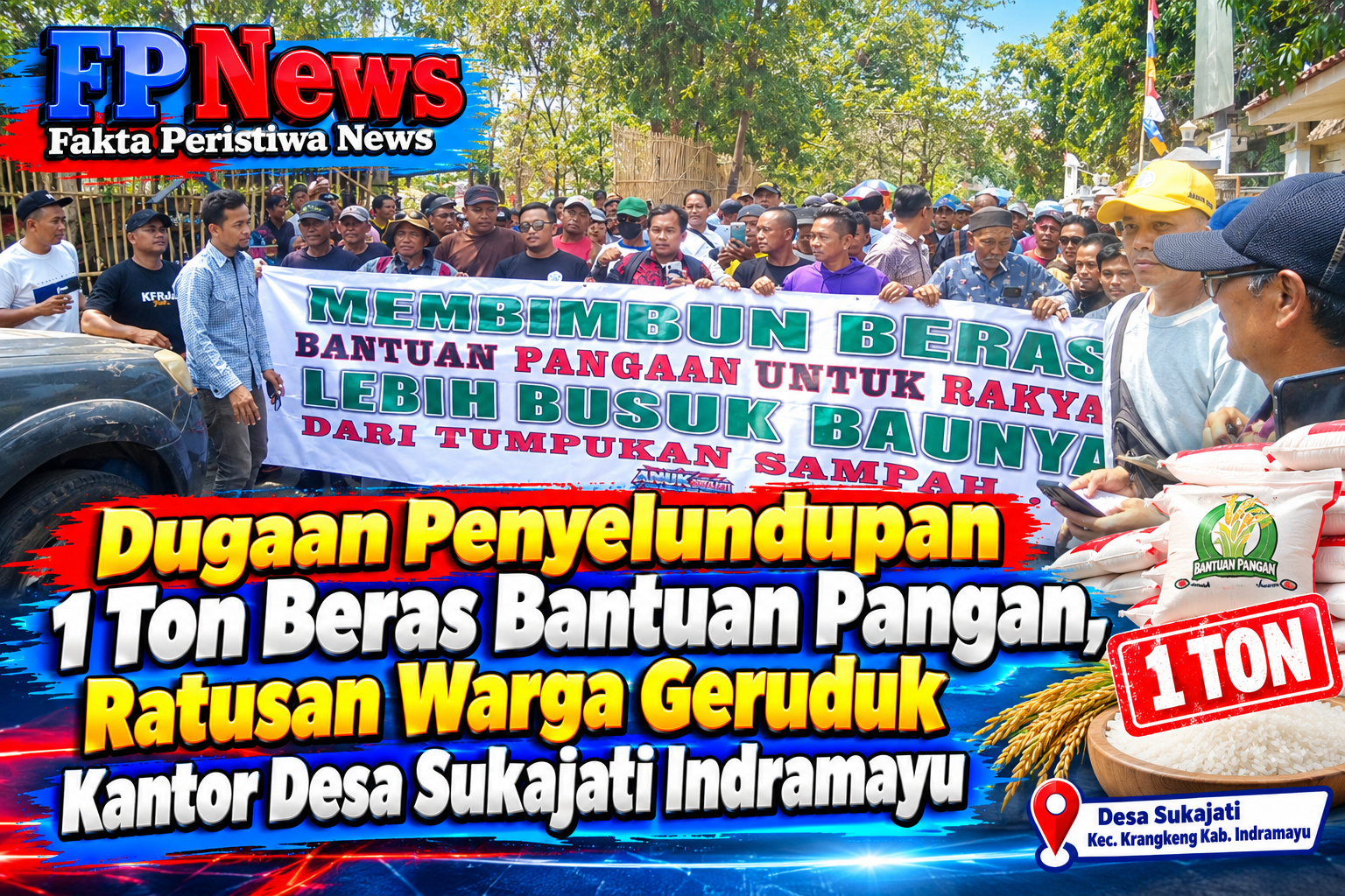 Dugaan Penyelundupan 1 Ton Beras Bantuan Pangan, Ratusan Warga Geruduk Kantor Desa Sukajati Indramayu