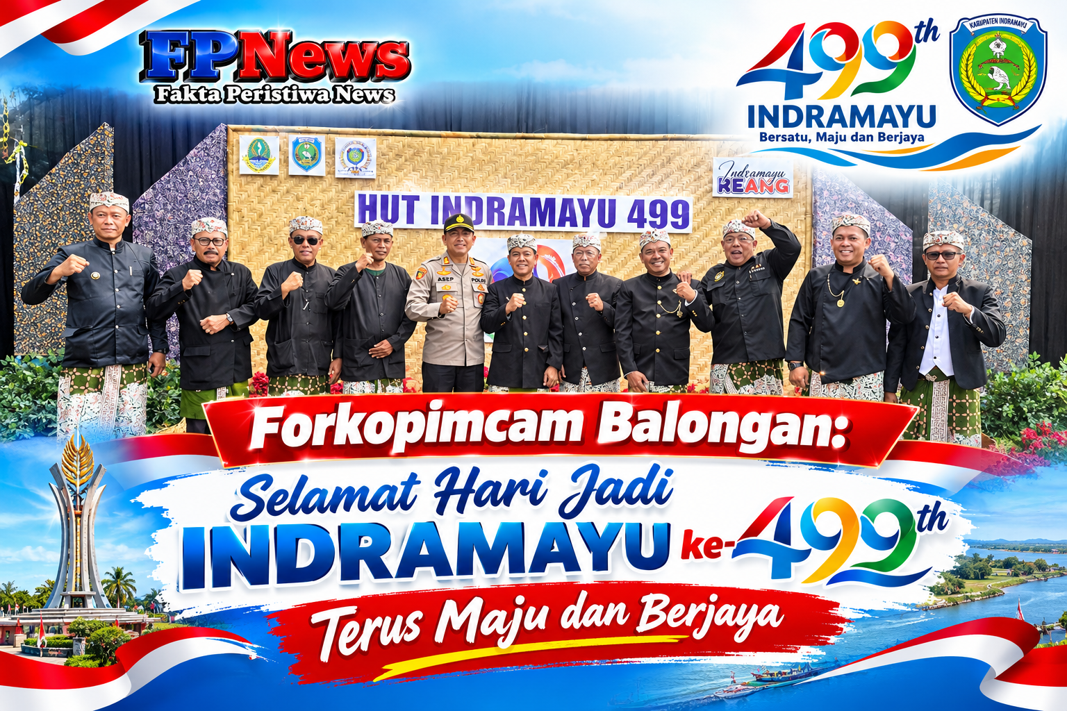 Forkopimcam Balongan Selamat Hari Jadi Indramayu ke-499, Terus Maju dan Berjaya