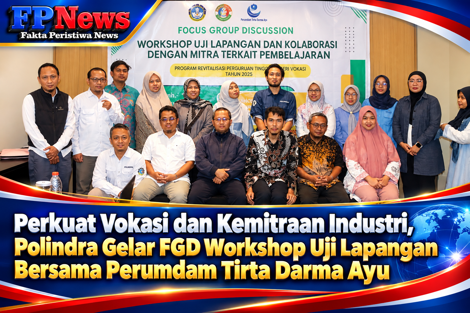 Perkuat Vokasi dan Kemitraan Industri, Polindra Gelar FGD Workshop Uji Lapangan Bersama Perumdam Tirta Darma Ayu